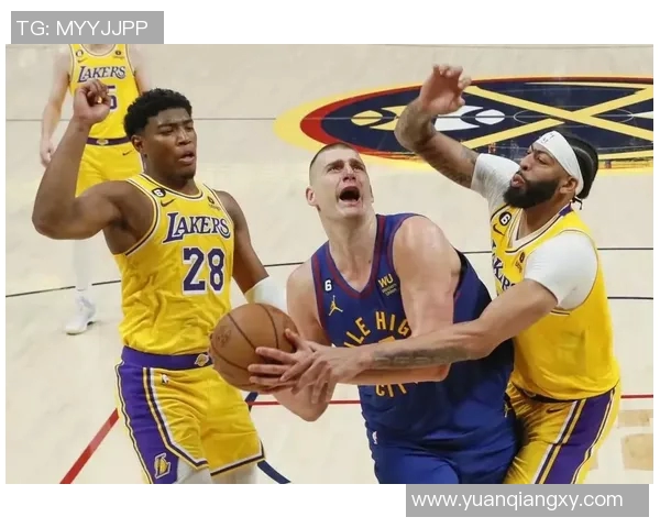 湖人对阵掘金精彩赛事直播观看指南及赛前分析分享