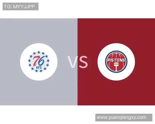 76人对阵活塞精彩比赛录像回放全程回顾与精彩瞬间分析